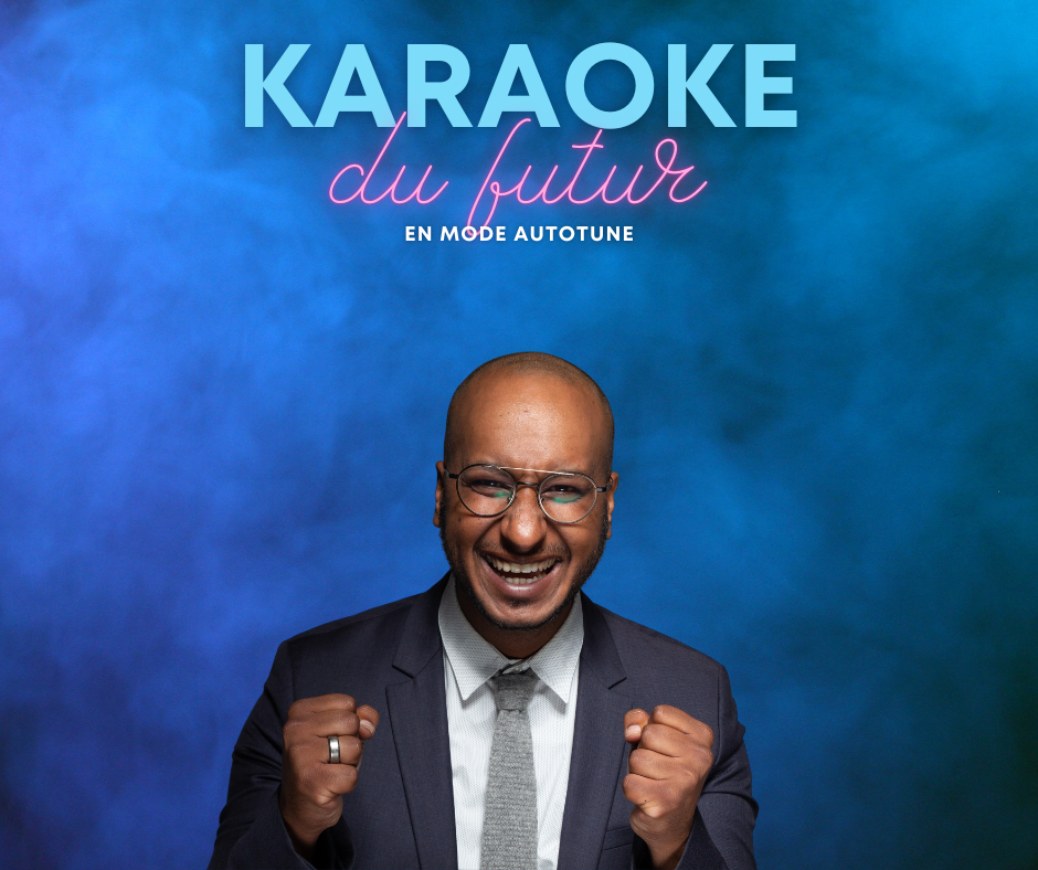 KARAOKE avec MOKBEL & AUGUSTIN
